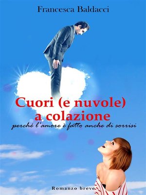 cover image of Cuori (e nuvole) a colazione